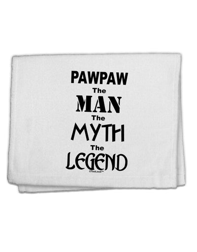 Pawpaw The Man The Myth The Legend 11&#x22;x18&#x22; Dish Fingertip Towel by TooLoud-TooLoud-White-Davson Sales