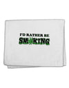 I'd Rather Be Smoking 11&#x22;x18&#x22; Dish Fingertip Towel-Fingertip Towel-TooLoud-White-Davson Sales