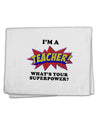 Teacher - Superpower 11&#x22;x18&#x22; Dish Fingertip Towel-Fingertip Towel-TooLoud-White-Davson Sales