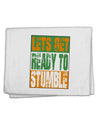 Lets Get Ready To Stumble 11&#x22;x18&#x22; Dish Fingertip Towel by TooLoud-TooLoud-White-Davson Sales