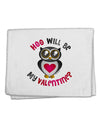 Hoo Will Be My Valentine 11&#x22;x18&#x22; Dish Fingertip Towel-Fingertip Towel-TooLoud-White-Davson Sales