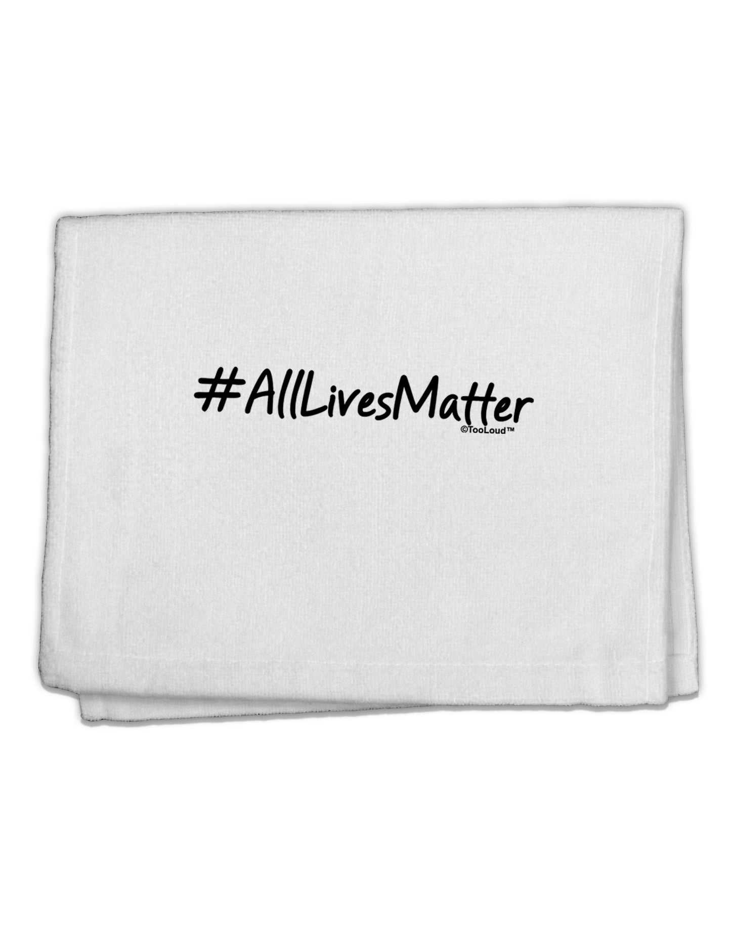 Hashtag AllLivesMatter 11&#x22;x18&#x22; Dish Fingertip Towel-Fingertip Towel-TooLoud-White-Davson Sales