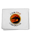 I Am Fire I Am Death 11&#x22;x18&#x22; Dish Fingertip Towel by TooLoud-Fingertip Towel-TooLoud-White-Davson Sales