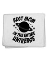 Best Mom in the Entire Universe 11&#x22;x18&#x22; Dish Fingertip Towel by TooLoud-Fingertip Towel-TooLoud-White-Davson Sales