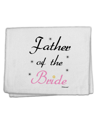 Father of the Bride wedding 11&#x22;x18&#x22; Dish Fingertip Towel by TooLoud-Fingertip Towel-TooLoud-White-Davson Sales