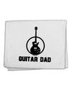 Guitar Dad 11&#x22;x18&#x22; Dish Fingertip Towel by TooLoud-Fingertip Towel-TooLoud-White-Davson Sales