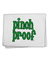 Pinch Proof - St. Patrick's Day 11&#x22;x18&#x22; Dish Fingertip Towel by TooLoud-Fingertip Towel-TooLoud-White-Davson Sales