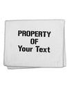 Personalized Property Of 11&#x22;x18&#x22; Dish Fingertip Towel-Fingertip Towel-TooLoud-White-Davson Sales