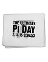 The Ultimate Pi Day Text 11&#x22;x18&#x22; Dish Fingertip Towel by TooLoud-Fingertip Towel-TooLoud-White-Davson Sales