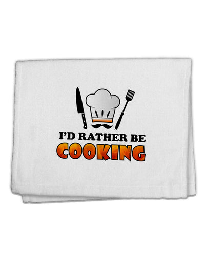 I'd Rather Be Cooking 11&#x22;x18&#x22; Dish Fingertip Towel-Fingertip Towel-TooLoud-White-Davson Sales