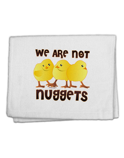 We Are Not Nuggets 11&#x22;x18&#x22; Dish Fingertip Towel-Fingertip Towel-TooLoud-White-Davson Sales