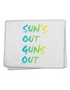 Suns Out Guns Out - Gradient Colors 11&#x22;x18&#x22; Dish Fingertip Towel-Fingertip Towel-TooLoud-White-Davson Sales