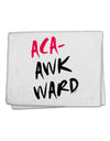 Aca-Awkward 11&#x22;x18&#x22; Dish Fingertip Towel-Fingertip Towel-TooLoud-White-Davson Sales