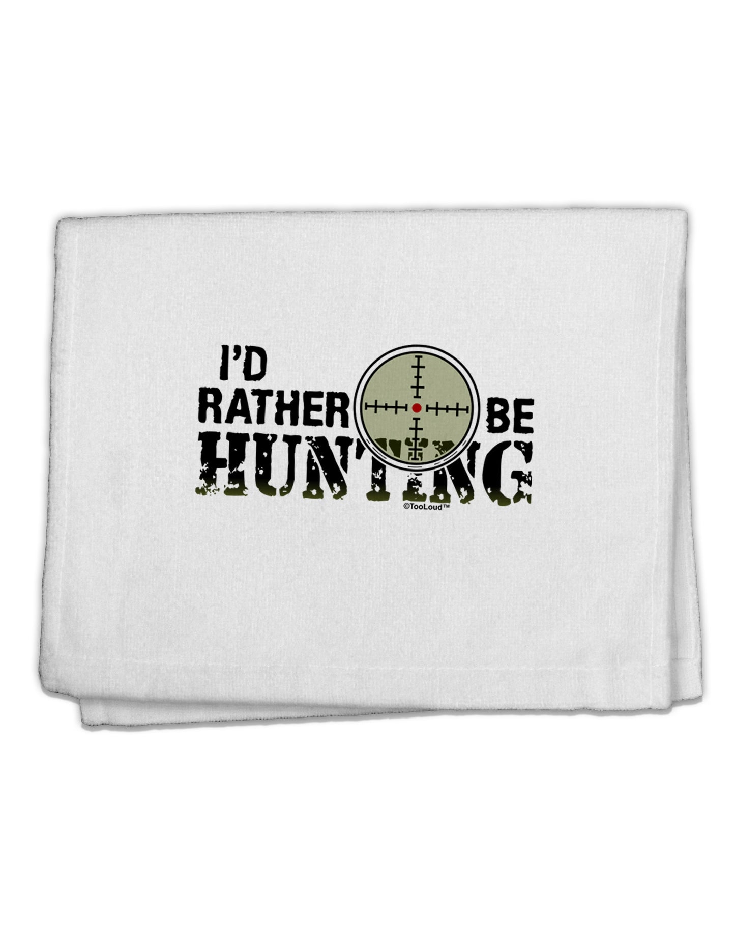 I'd Rather Be Hunting 11&#x22;x18&#x22; Dish Fingertip Towel-Fingertip Towel-TooLoud-White-Davson Sales