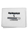 Hangover Loading 11&#x22;x18&#x22; Dish Fingertip Towel-Fingertip Towel-TooLoud-White-Davson Sales