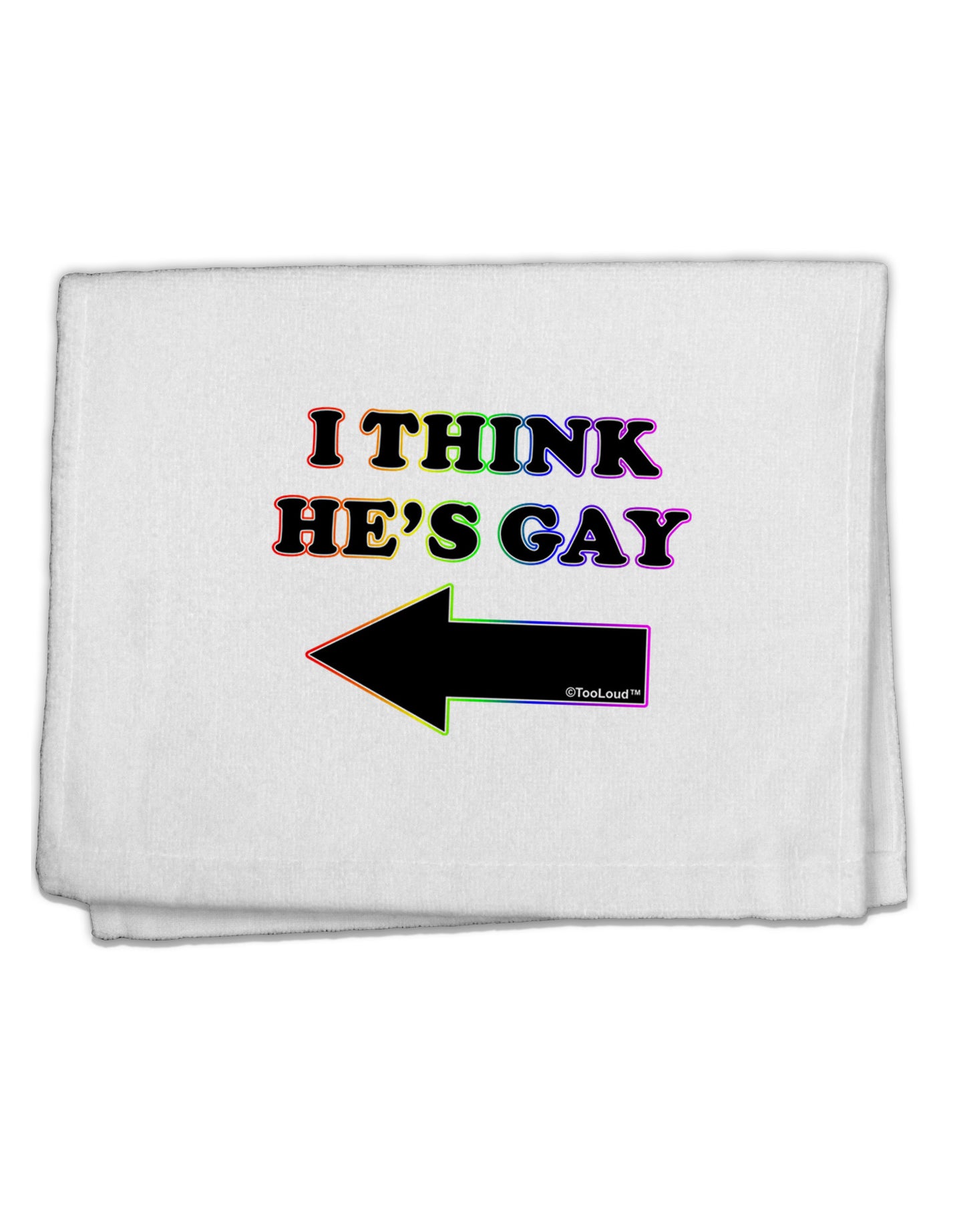I Think He's Gay Left 11&#x22;x18&#x22; Dish Fingertip Towel by TooLoud-Fingertip Towel-TooLoud-White-Davson Sales