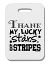 Thank My Lucky Stars and Stripes Thick Plastic Luggage Tag by TooLoud-Luggage Tag-TooLoud-White-One Size-Davson Sales