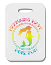 Mermaids Have More Fun - Beachy Colors Thick Plastic Luggage Tag-Luggage Tag-TooLoud-White-One Size-Davson Sales