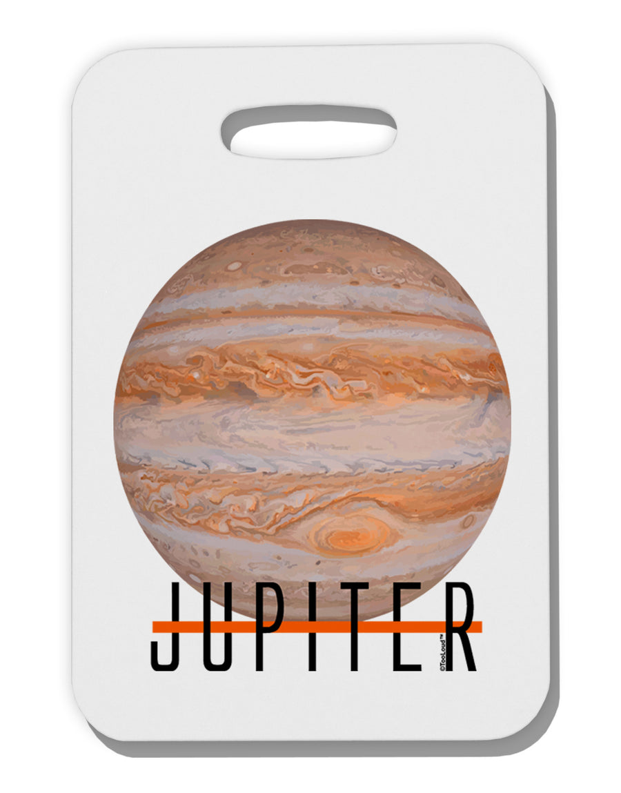 Planet Jupiter Earth Text Thick Plastic Luggage Tag-Luggage Tag-TooLoud-White-One Size-Davson Sales