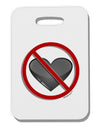 No Love Symbol Thick Plastic Luggage Tag-Luggage Tag-TooLoud-White-One Size-Davson Sales