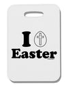 I Egg Cross Easter Design Thick Plastic Luggage Tag by TooLoud-Luggage Tag-TooLoud-White-One Size-Davson Sales