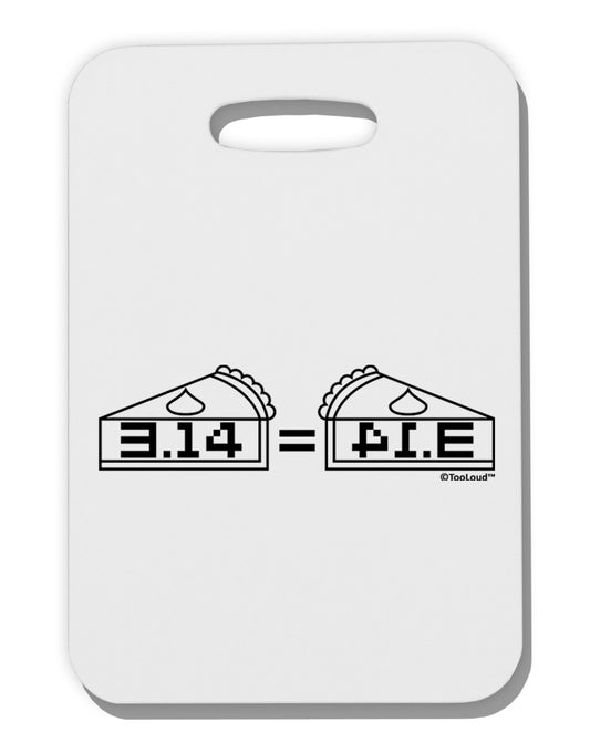 Pi Day Design - 314 Equals Pie Mirrored Pies Thick Plastic Luggage Tag by TooLoud-Luggage Tag-TooLoud-White-One Size-Davson Sales