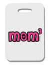 Mom Cubed - Cute Mom of Three Design Thick Plastic Luggage Tag by TooLoud-Luggage Tag-TooLoud-White-One Size-Davson Sales