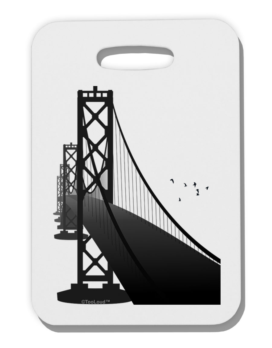 San Francisco Bay Bridge Thick Plastic Luggage Tag-Luggage Tag-TooLoud-White-One Size-Davson Sales