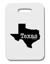 Texas - United States Shape Thick Plastic Luggage Tag by TooLoud-Luggage Tag-TooLoud-White-One Size-Davson Sales