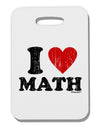 I Heart Math Distressed Thick Plastic Luggage Tag by TooLoud-Luggage Tag-TooLoud-White-One Size-Davson Sales