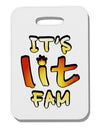 It's Lit Fam Thick Plastic Luggage Tag-Luggage Tag-TooLoud-White-One Size-Davson Sales