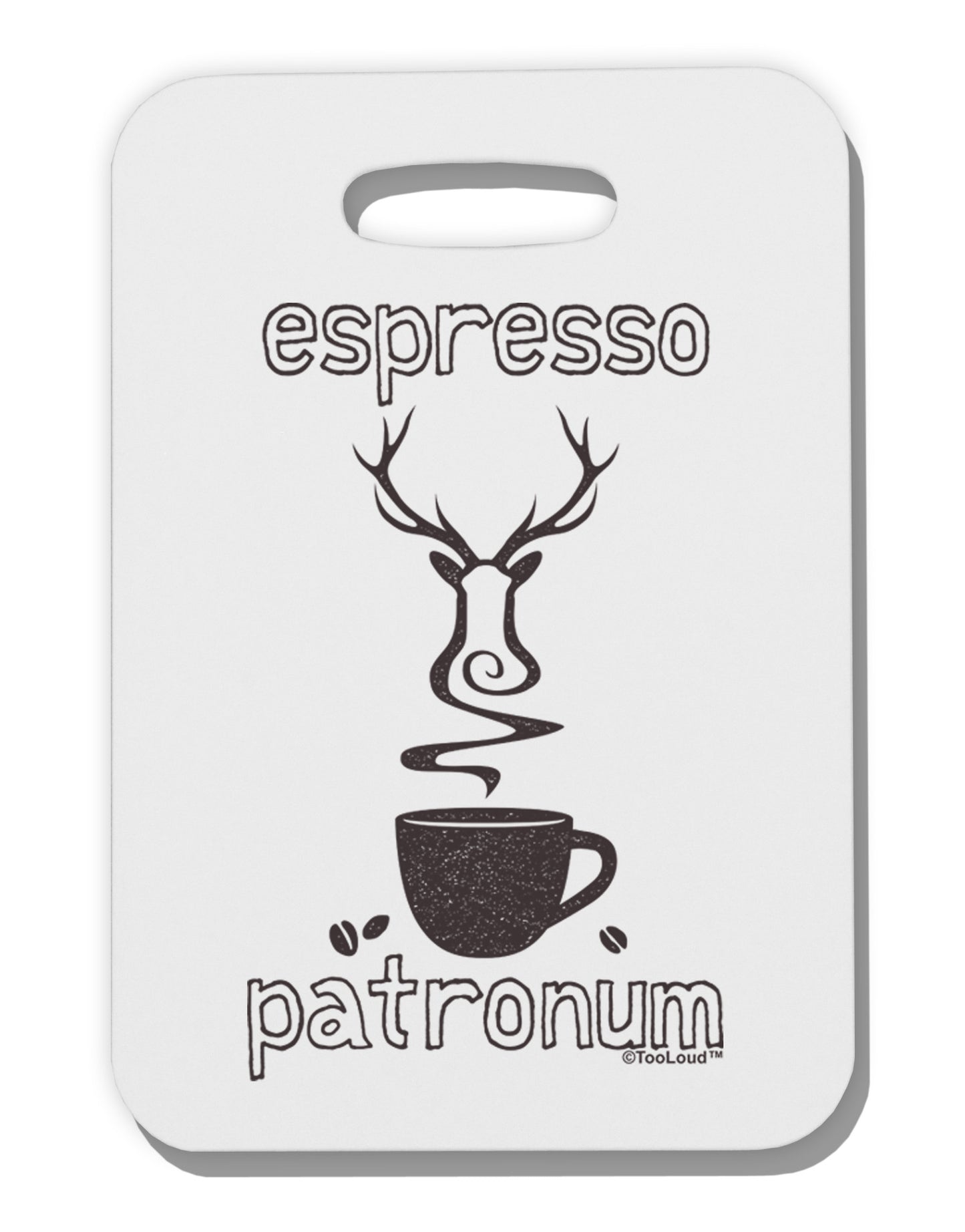 Espresso Patronum Thick Plastic Luggage Tag-Luggage Tag-TooLoud-White-One Size-Davson Sales