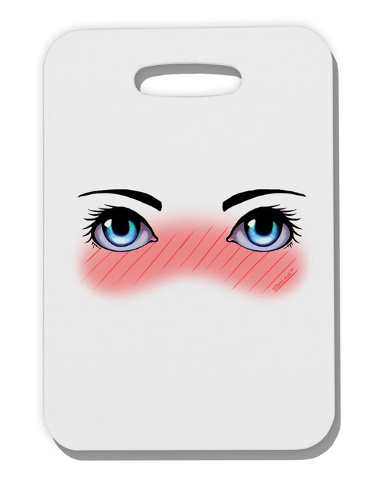 Blushing Anime Eyes Thick Plastic Luggage Tag-Luggage Tag-TooLoud-White-One Size-Davson Sales