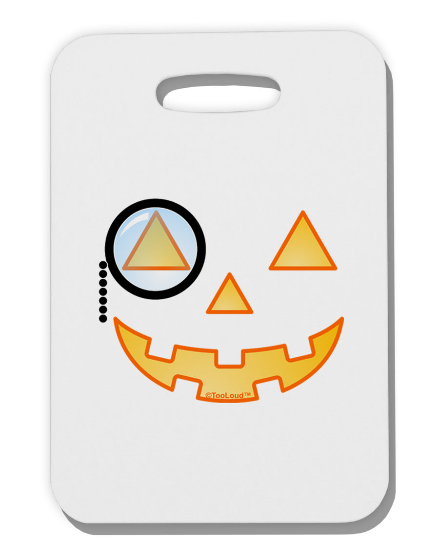 Monocle Jack-o-Lantern Color Thick Plastic Luggage Tag-Luggage Tag-TooLoud-White-One Size-Davson Sales