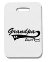TooLoud Custom Grandpa Since YOUR YEAR Thick Plastic Luggage Tag-Luggage Tag-TooLoud-Davson Sales
