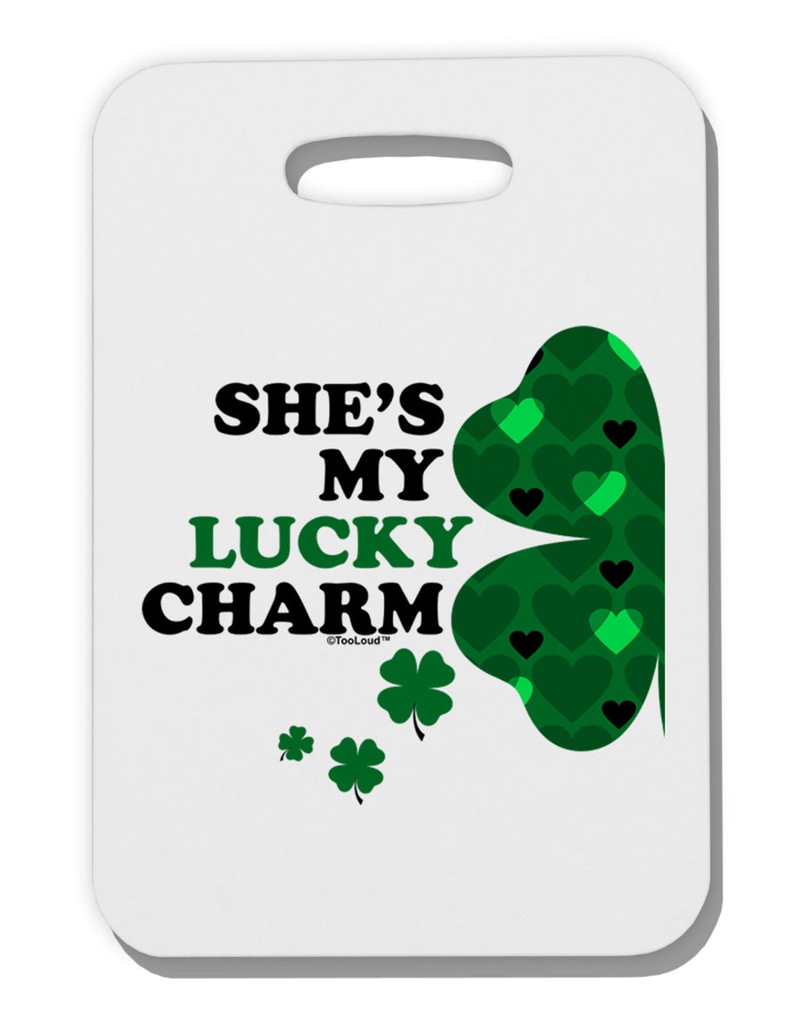 She's My Lucky Charm - Left Thick Plastic Luggage Tag-Luggage Tag-TooLoud-White-One Size-Davson Sales