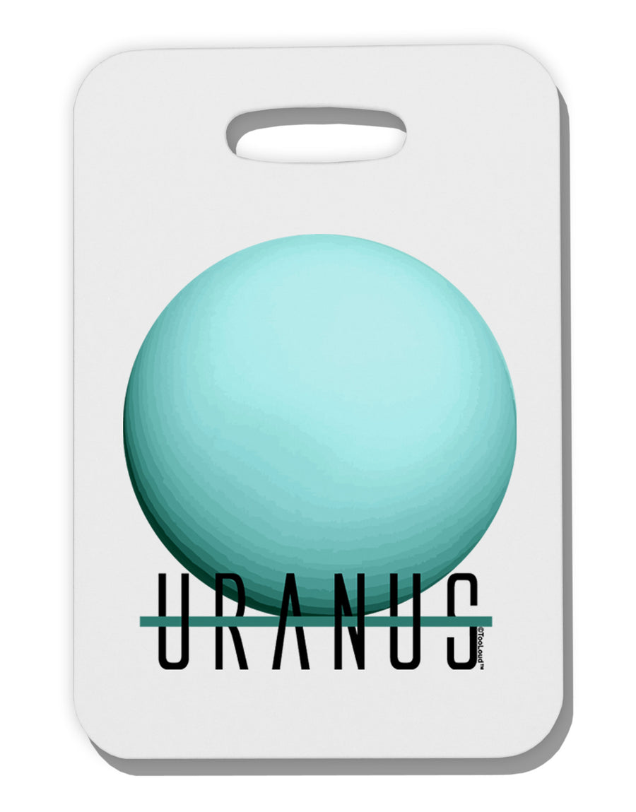 Planet Uranus Text Thick Plastic Luggage Tag by TooLoud-Luggage Tag-TooLoud-White-One Size-Davson Sales