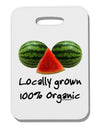 Locally Grown Organic Melons Thick Plastic Luggage Tag-Luggage Tag-TooLoud-White-One Size-Davson Sales