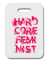 Hardcore Feminist - Pink Thick Plastic Luggage Tag-Luggage Tag-TooLoud-White-One Size-Davson Sales