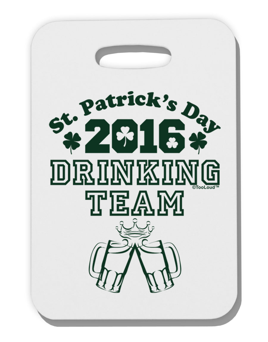 St Patricks Day Drinking Team Thick Plastic Luggage Tag-Luggage Tag-TooLoud-White-One Size-Davson Sales