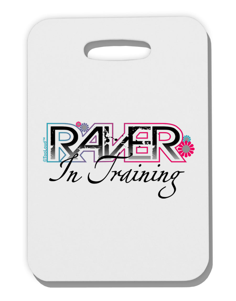 Matching Raver - In Training Thick Plastic Luggage Tag-Luggage Tag-TooLoud-White-One Size-Davson Sales