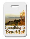 Everything is Beautiful - Sunrise Thick Plastic Luggage Tag by-Luggage Tag-TooLoud-White-One Size-Davson Sales