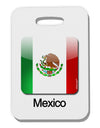 Mexican Flag App Icon - Text Thick Plastic Luggage Tag by TooLoud