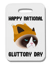 Gluttony Day Disgruntled Cat Thick Plastic Luggage Tag by-Luggage Tag-TooLoud-White-One Size-Davson Sales