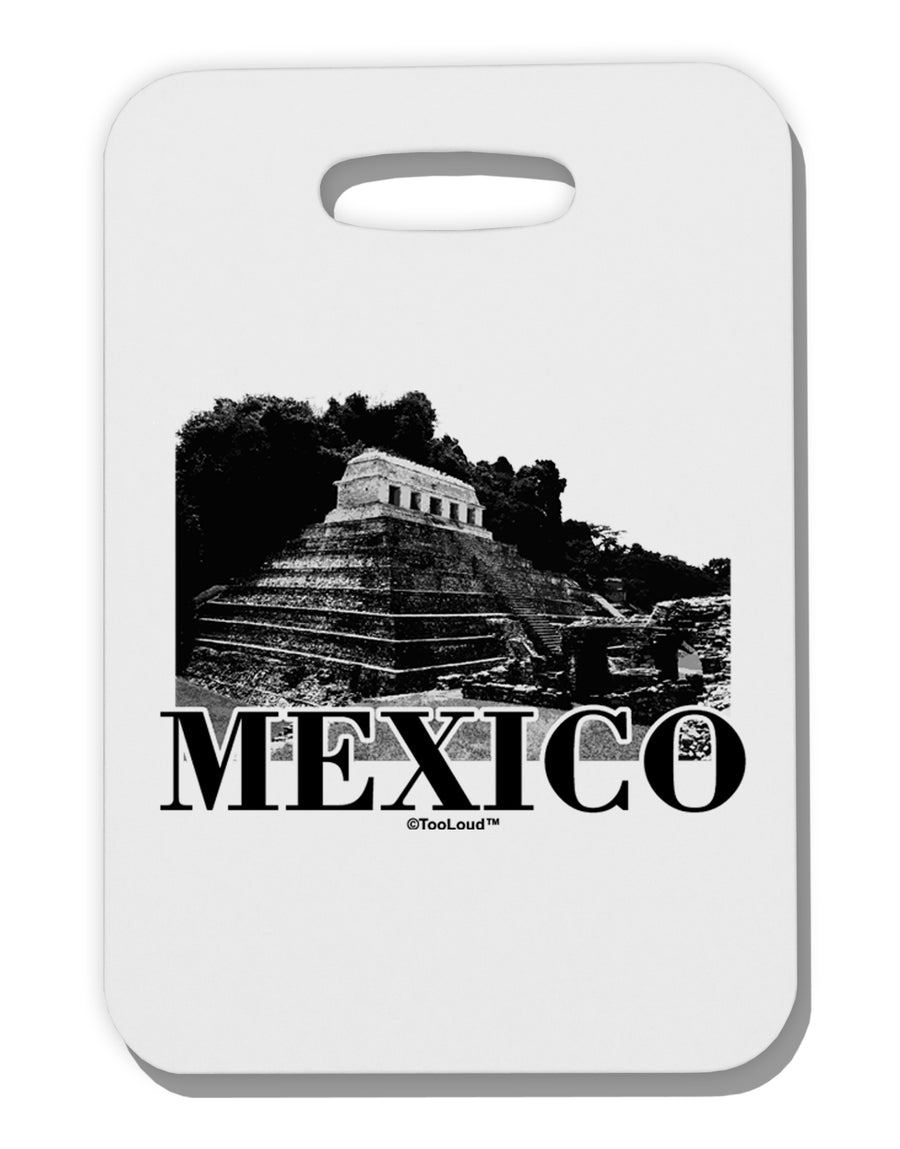 Mexico - Temple No 2 Thick Plastic Luggage Tag by TooLoud-Luggage Tag-TooLoud-White-One Size-Davson Sales