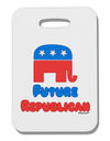 Future Republican Thick Plastic Luggage Tag-Luggage Tag-TooLoud-White-One Size-Davson Sales