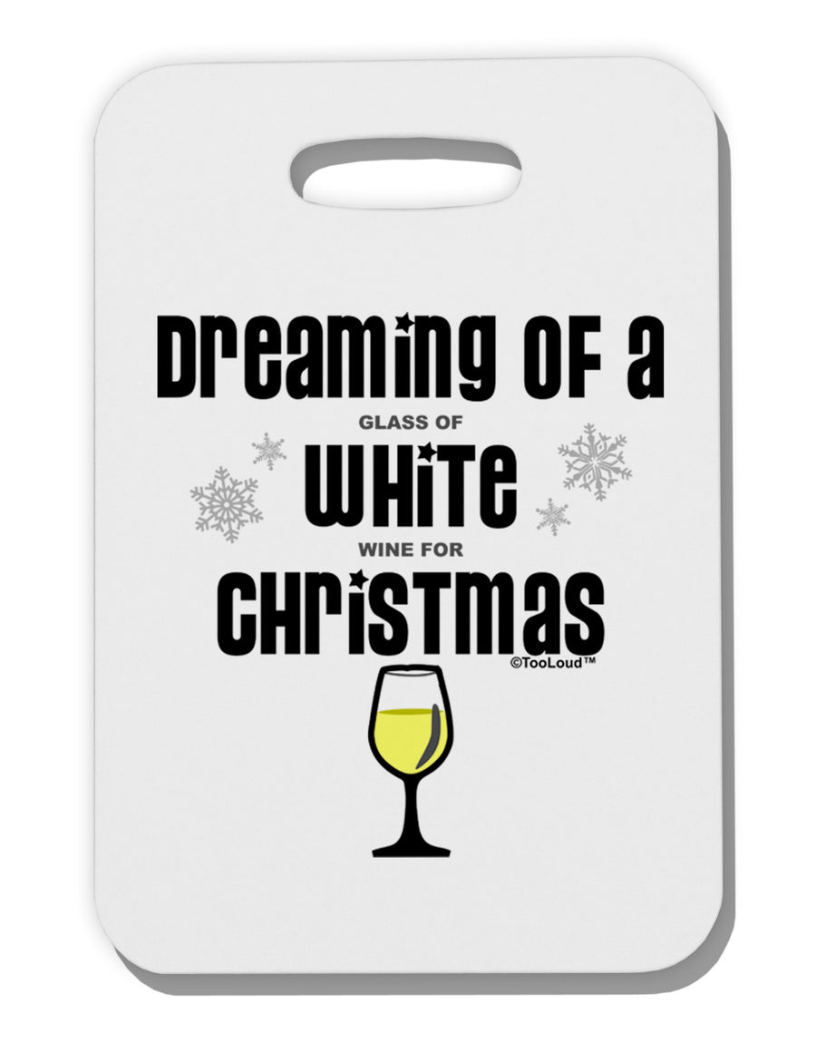 White Wine For Christmas Thick Plastic Luggage Tag-Luggage Tag-TooLoud-White-One Size-Davson Sales