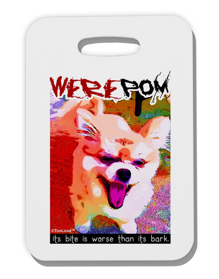 WerePom - Werewolf Pomeranian Thick Plastic Luggage Tag by TooLoud-Luggage Tag-TooLoud-White-One Size-Davson Sales