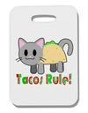 Tacos Rule Taco Cat Design Thick Plastic Luggage Tag by TooLoud-Luggage Tag-TooLoud-White-One Size-Davson Sales