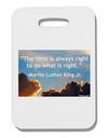 The Time Is Always Right Thick Plastic Luggage Tag-Luggage Tag-TooLoud-White-One Size-Davson Sales